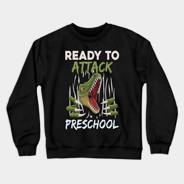 Dinosaur Kids Ready To Attack Preschool Boys Back To School Crewneck Sweatshirt by kateeleone97023